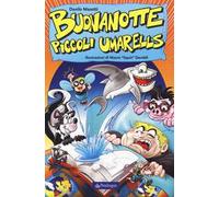 Buonanotte piccoli umarells