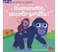 Buonanotte, piccolo gorilla! Scorri le storie. Ediz. a colori