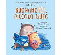 Buonanotte, Piccolo Gufo. Ediz. a colori