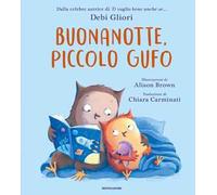 Buonanotte, Piccolo Gufo. Ediz. a colori