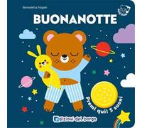 Buonanotte. Primi suoni. Ediz. a colori