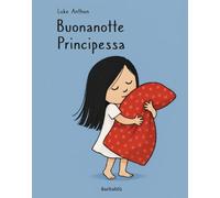Buonanotte Principessa: Favole della buonanotte