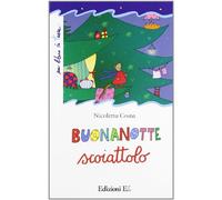 Buonanotte scoiattolo. Ediz. illustrata
