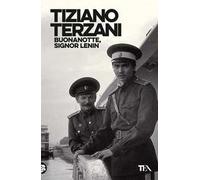 Libri Tiziano Terzani - Buonanotte, Signor Lenin
