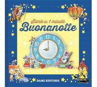 Buonanotte. Storie da 1 minuto. Ediz. a colori