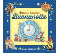Buonanotte. Storie da 1 minuto. Ediz. a colori