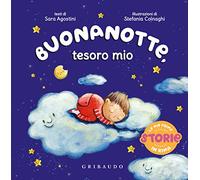 Buonanotte, tesoro mio. Ediz. a colori