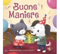 Buone maniere. Ediz. a colori