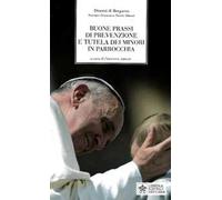 Buone prassi di prevenzione e tutela dei minori in parrocchia