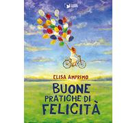 Buone pratiche di felicità