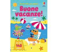 Buone vacanze! Con adesivi. Ediz. a colori