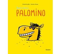 Buone vacanze, Palomino. Ediz. illustrata