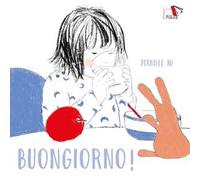 Buongiorno! Ediz. a colori
