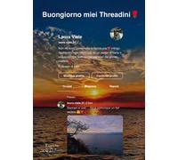 Buongiorno miei Threadini!