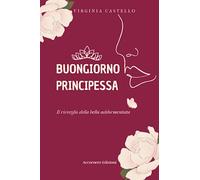Buongiorno principessa: Il risveglio della bella addormentata