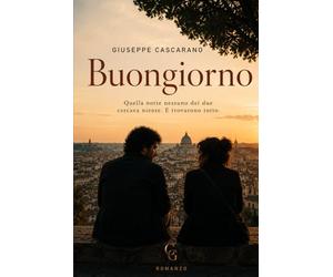 Buongiorno: Quella notte nessuno dei due cercava niente. E trovarono tutto.