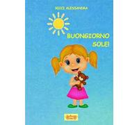 Buongiorno sole!