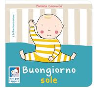 Buongiorno sole. Ediz. a colori
