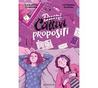 (Buoni) Cattivi propositi