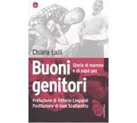 Buoni genitori. Storie di mamme e di papà gay