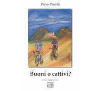 Buoni o cattivi?