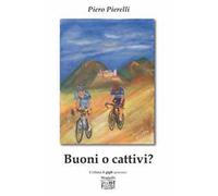Buoni o cattivi?