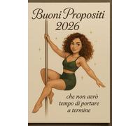 Buoni propositi 2026: Quaderno della poledancer