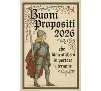 Buoni propositi medievalisti