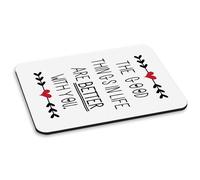 Buono Things IN Vita Sono Meglio Con Ti PC Computer Mouse Pad Valentines Day