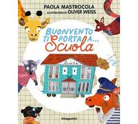Paola Mastrocola – Buonvento ti porta a... scuola – Ediz. a colori – Copertina rigida
