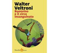 Buonvino e il circo insanguinato - 2024 - Marsilio (Lucciole)