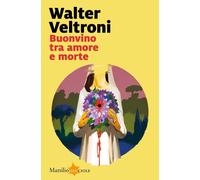 Buonvino tra amore e morte [Paperback] [Mar 07, 2023] Veltroni, Walter