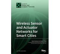 Burak Kantarci Sema Wireless Sensor and Actuator Networks for Smart (Tascabile)