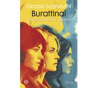 Burattinai. La prima indagine delle «Lavandaie» - Scanavini Grazia