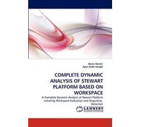 Burcu G Neri Ayse Saide Complete Dynamic Analysis of Stewart Platfo (Tascabile)