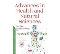 Burcu Yuksel Advances in Health and Natural Sciences (Copertina rigida)