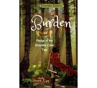 Burden: Book Two of Pledge of the Bramble Code