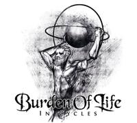 Burden of Life In Cycles (CD) Album