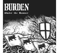 BURDEN - UNDER THE BANNER - CD - K72z