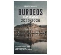 BURDEOS Guía de viaje 2025-2026