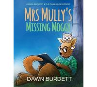 Burdett Dawn Mrs Mully's Missing Moggy (Tascabile)