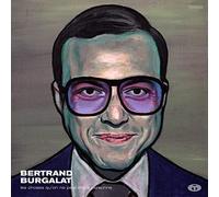 BURGALAT, BERTRAND - LES CHOSES QU'ON NE..