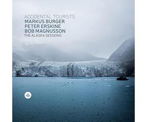 Burger, Markus/ Erskine, Peter/ Magnusson, Bob - Accidental Tourists