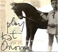 BURGER, RODOLPHE & PHILIP - PLAY KAT ONOMA