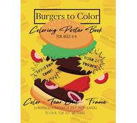Burgers to Color: Coloring 24-Poster Book