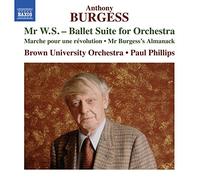 Anthony Burgess Anthony Burgess: Mr W.S. - Ballet Suite for Orchestra/... (CD)