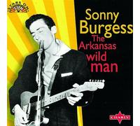 Burgess,Sonny - Arkasnas Wild Man