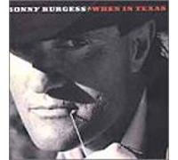 Burgess,Sonny - When in Texas (US Import)