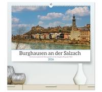 Burghausen an der Salzach (hochwertiger Premium Wandkalender 2026 DIN A2 quer), Kunstdruck in Hochglanz: Die längste Burg der Welt entdecken