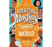 Burhana Islam Amazing Muslims Who Changed the World (Copertina rigida)